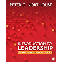 Introduction to Leadership: Concepts and Practice