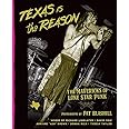 TEXAS IS THE REASON: The Mavericks of Lone Star Punk