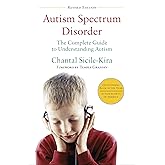 Autism Spectrum Disorder (revised): The Complete Guide to Understanding Autism