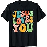 Jesus Loves You Retro Groovy Style Graphic Design Women T-Shirt