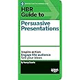 HBR Guide to Persuasive Presentations (HBR Guide Series) (Harvard Business Review Guides)