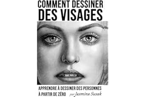Comment Dessiner des Visages: Apprendre à Dessiner des Personnes à Partir de Zéro