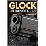 Glock Reference Guide