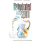Dehydrated In The Spirit