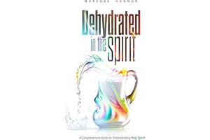 Dehydrated In The Spirit
