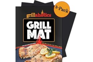 Grillaholics Grill Mat - Set of 3 Heavy Duty BBQ Grill Mats - Non Stick, Reusable and Dishwasher Safe Barbecue Grilling Accessories - Lifetime Manufacturers Warranty