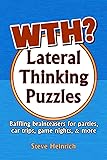 WTH? Lateral Thinking Puzzles