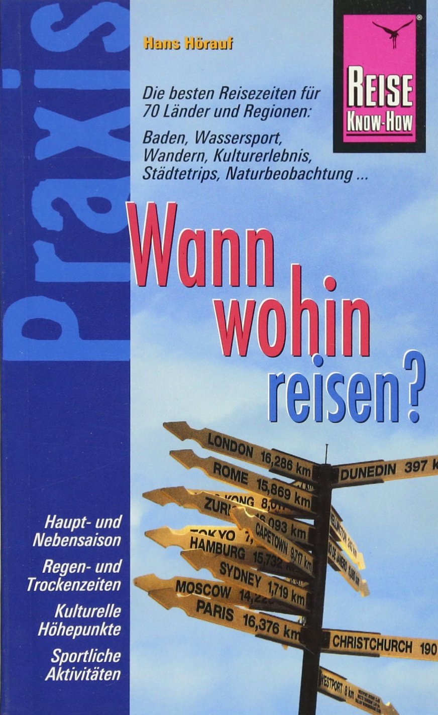 Wann Wohin Reisen 9783831711482 Amazon Com Books