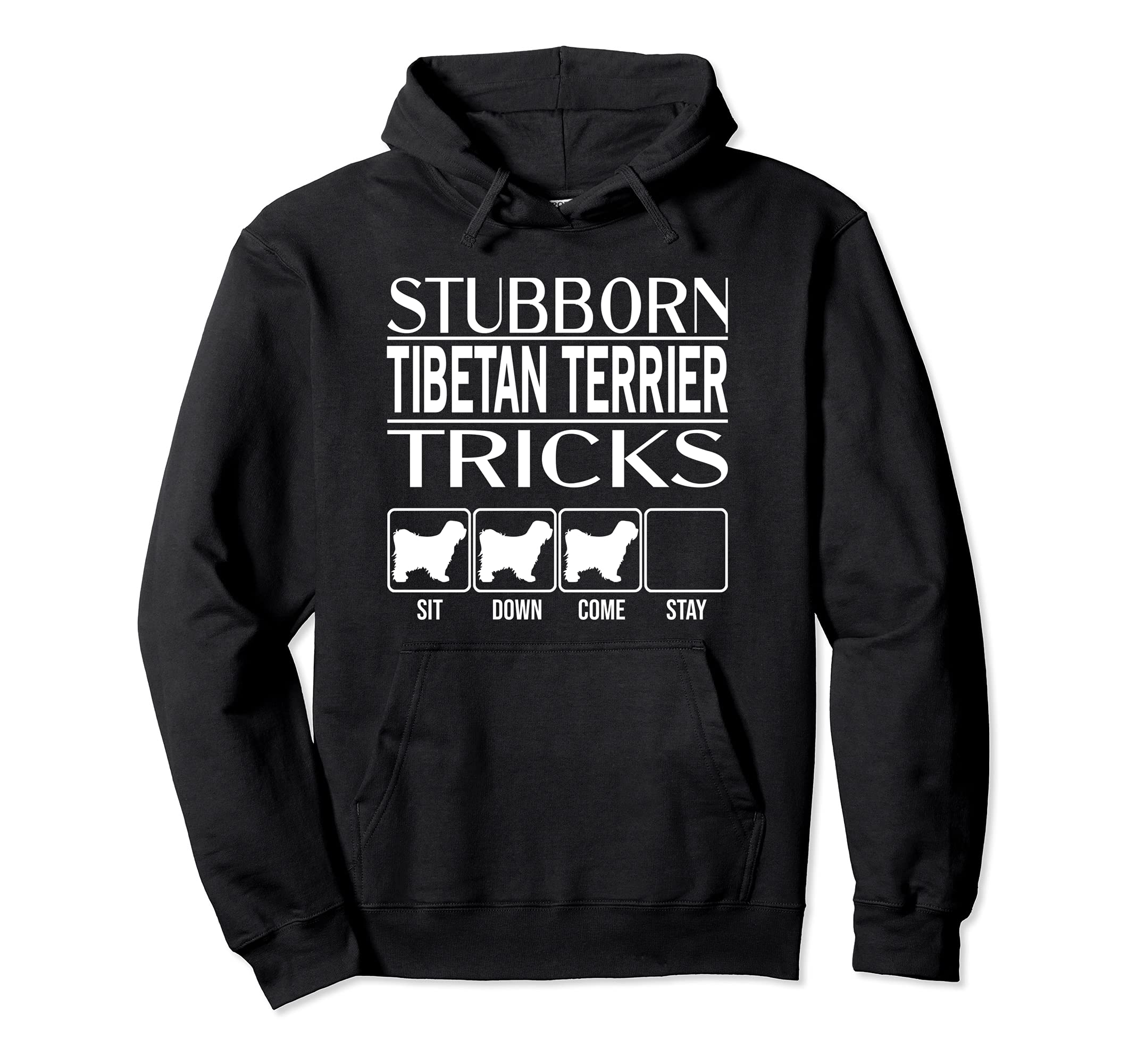 Stubborn Dog Tricks, funny dog gift, Funny Tibetan Terrier Pullover Hoodie