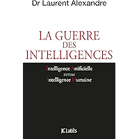La guerre des intelligences (Essais et documents) (French Edition) book cover La guerre des intelligences (Essais et documents) (French Edition) book cover