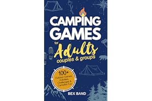 Camping Games for Adults: Couples and Groups | 100+ Outdoor Games, Activities, Challenges & Campfire Fun
