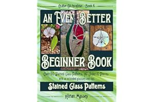 An Even Better Beginner Book: Stained Glass Patterns
