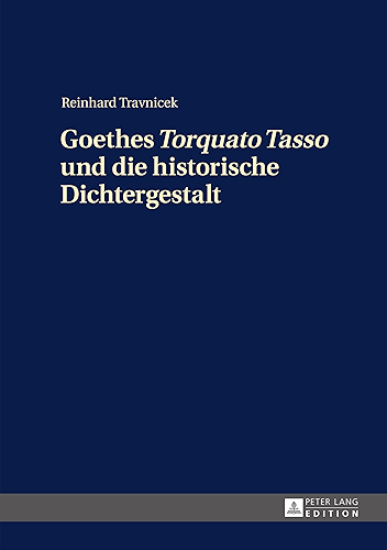 Download Goethes «Torquato Tasso» und die historische Dichtergestalt (German Edition) PDF