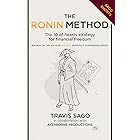 The Ronin Method: The 10 of Hearts Strategy for Financial Freedom