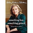 Something Lost, Something Gained: Reflections on Life, Love, and Liberty