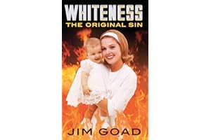 Whiteness: The Original Sin