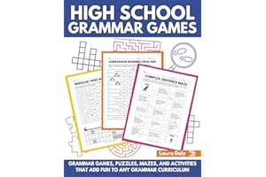High School Grammar Games: Grammar Games, Puzzles, Mazes, and Activities That Add Fun to Any Grammar Curriculum