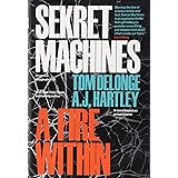 Sekret Machines Book 2: A Fire Within (2) [Hardcover] DeLonge, Tom and Hartley, AJ