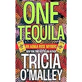 One Tequila: an Althea Rose Mystery (The Althea Rose series)