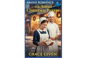 The Amish Christmas Bakery: Amish Romance