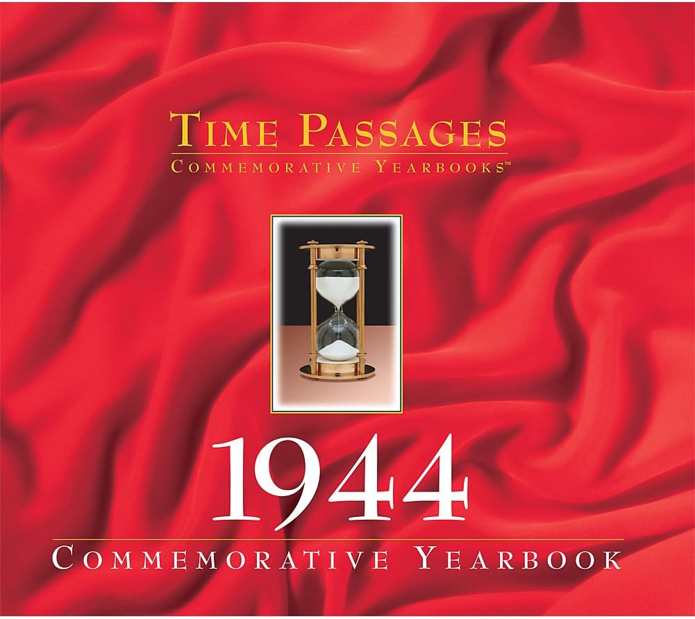 Time Passages Year 1944 Commemorative Year in Review - Gift of Memories