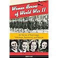 Amazon.com: Women Heroes of World War II: 26 Stories of Espionage ...