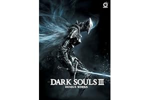 Dark Souls III: Design Works (Volume 3)