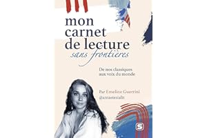 Mon carnet de lecture sans frontières - De nos classiques aux vo