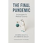 The Final Pandemic: An Antidote To Medical Tyranny