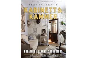 Sean Scherer's Kabinett & Kammer: Creating Authentic Interiors