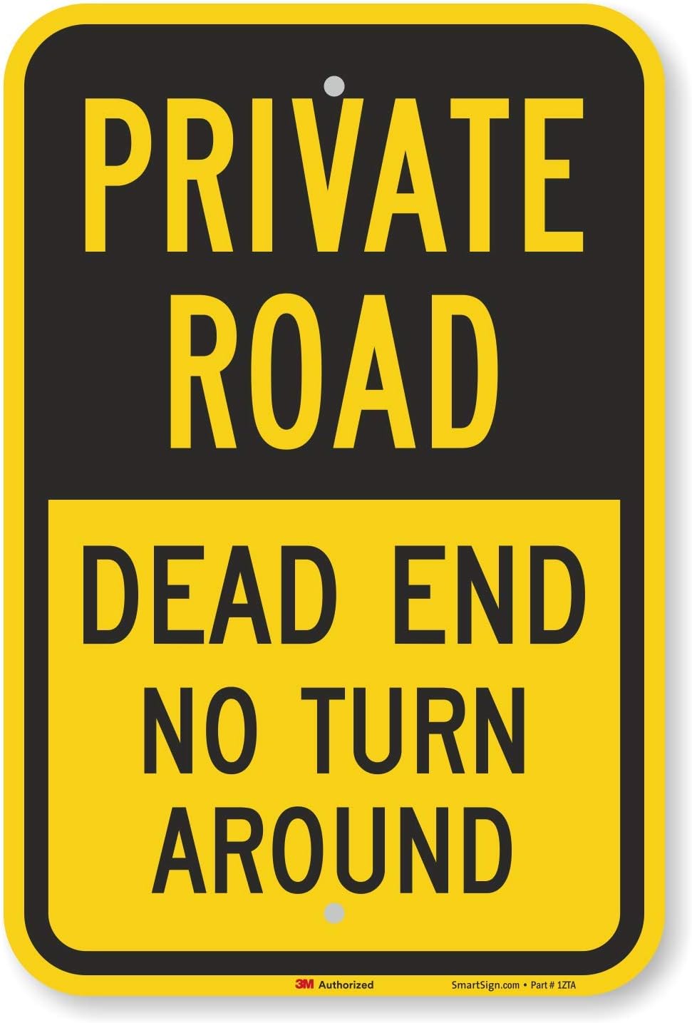 SmartSign Private Road Sign, Dead End Sign, Private Driveway Sign, 12 x 18 Inches 3M Engineer Grade Reflective Aluminum