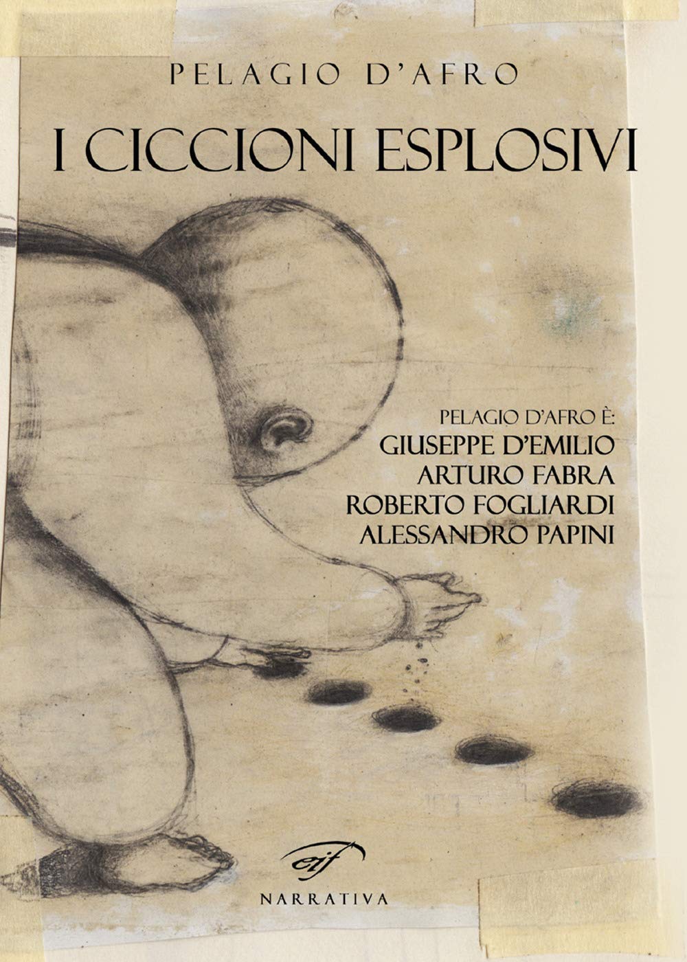 I Ciccioni Esplosivi Amazon It Pelagio D Afro Libri