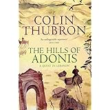 The Hills of Adonis: A Quest in Lebanon