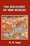 The Discovery of New Worlds