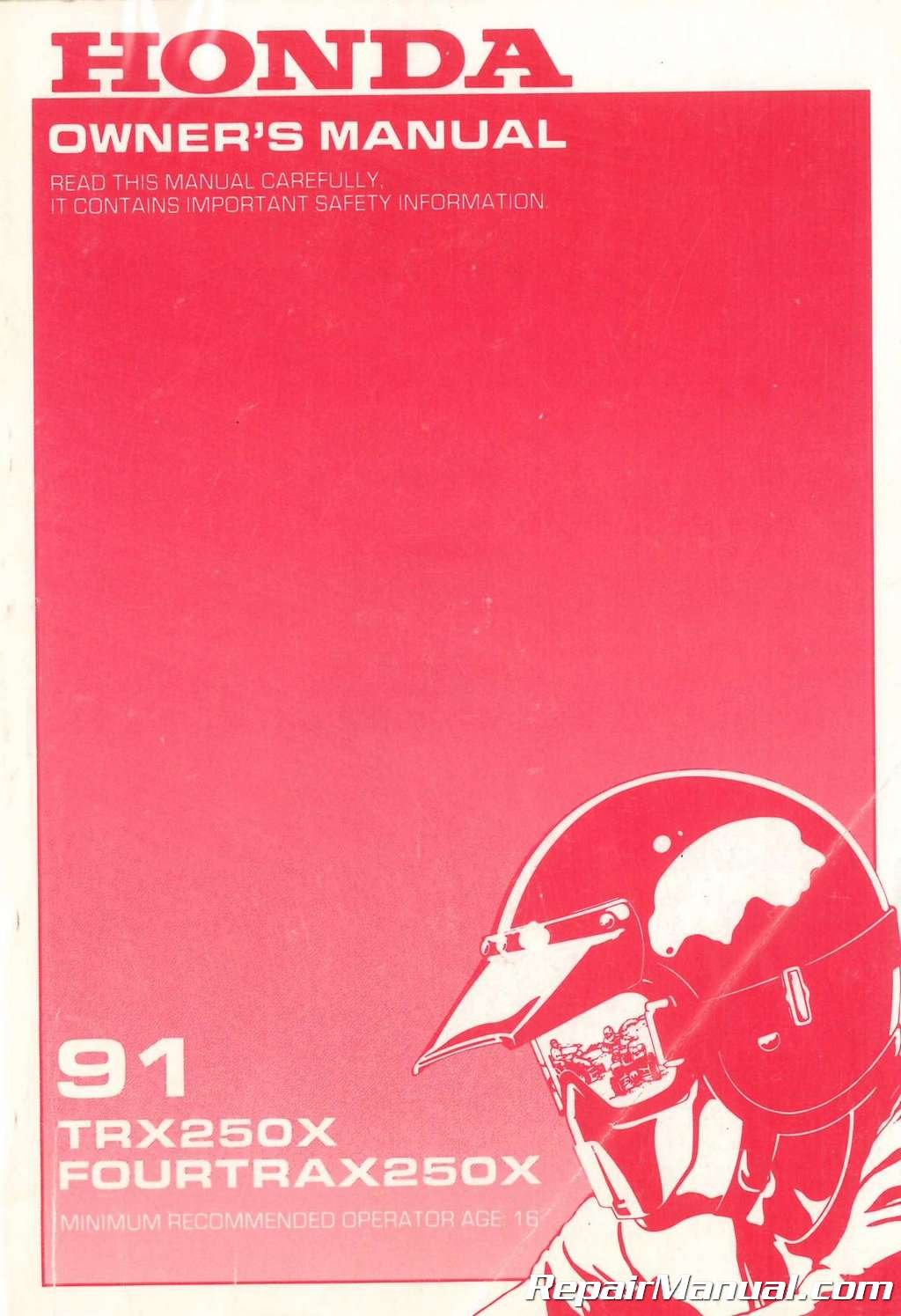 31HC0800 1991 Honda TRX250X FourTrax 250X ATV Owners Manual Paperback – 2004