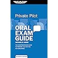 Private Pilot Oral Exam Guide: The comprehensive guide to prepare you for the FAA checkride (Oral Exam Guide Series)