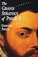 The Grand Strategy of Philip II