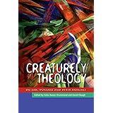 Creaturely Theology: God, Humans and Other Animals