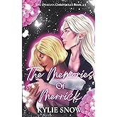 The Memories of Merrick: (The Otacian Chronicles Book 2.5)