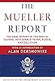 The Mueller Report: The Final Report of the Special Counsel into Donald Trump, Russia, and Collusion