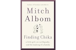 Finding Chika: A Little Girl, an Earthquake, and the Making of a Family