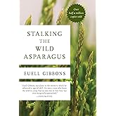 Stalking the Wild Asparagus
