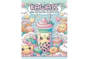 Kawaii: Relaxing Cakes and Pastries Coloring Book For Kids and Adults