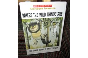 Where the Wild Things Are...and 5 More Stories by Maurice Sendak (Scholastic Storybook Treasures)
