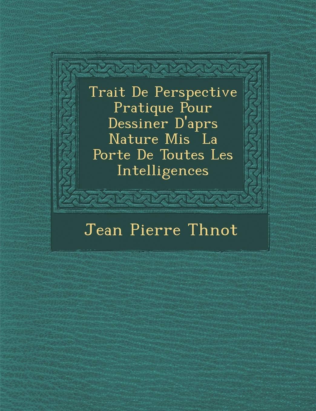 Buy Trait De Perspective Pratique Pour Dessiner Dapr S