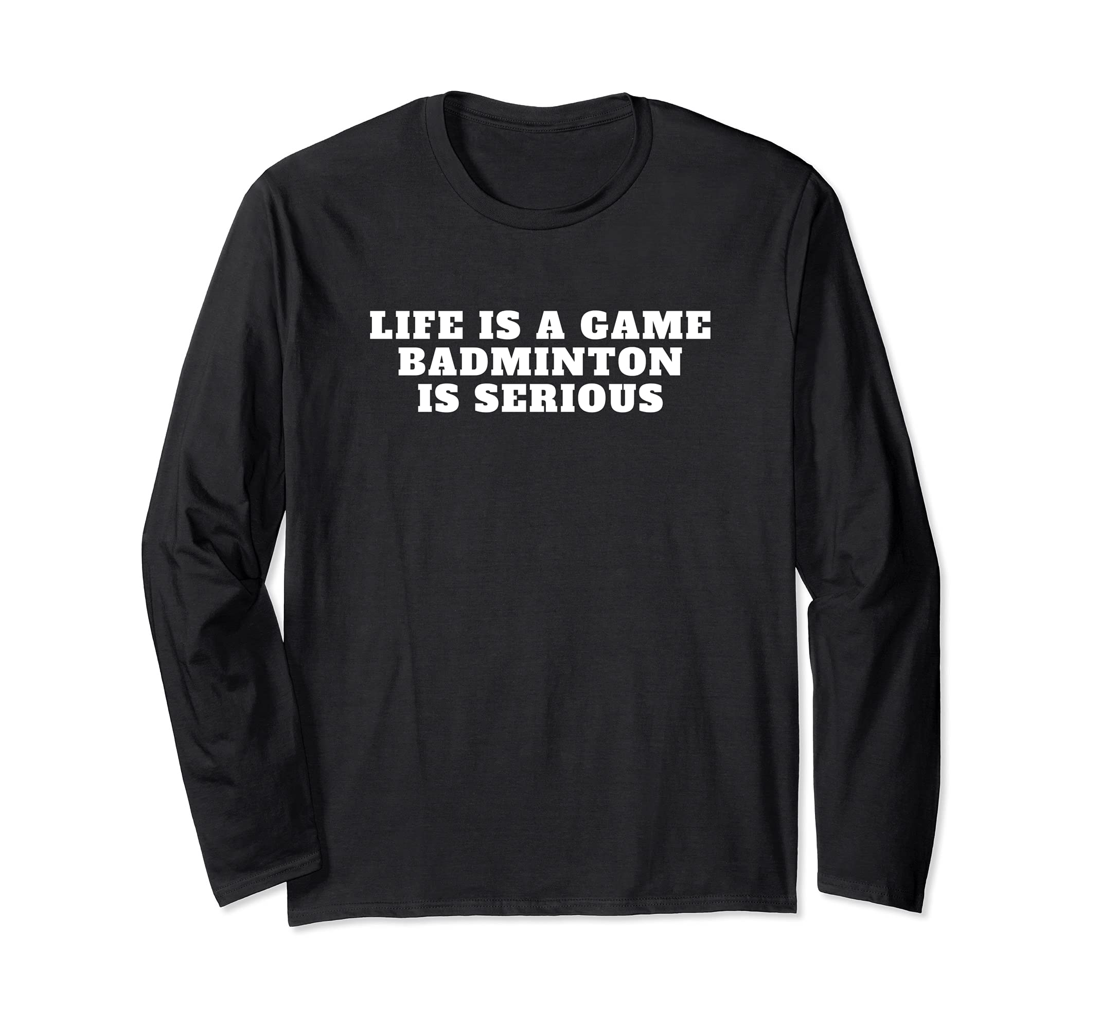 I Love Badminton Game Quote Design Badminton Long Sleeve T-Shirt