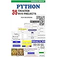 Python Tkinter 35 Mini Projects: Practical guide for begineer (Python ...