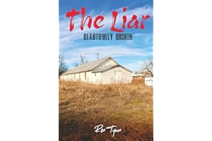 The Liar: Beautifully Broken