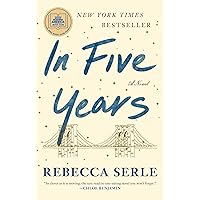 In Five Years: A Novel