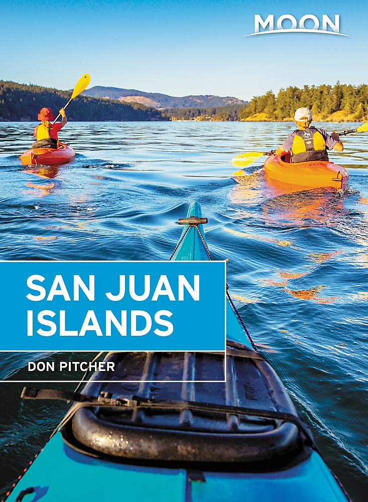 Moon San Juan Islands: Finest Hikes, Native Spots, and Weekend Getaways (Journey Information)